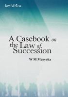 A casebook on the law of succession /