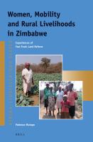 Women, mobility and rural livelihoods in Zimbabwe experiences of fast track land reform /