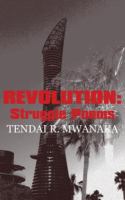 Revolution : Struggle Poems.