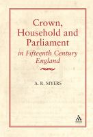 Crown, household, and Parliament in fifteenth century England