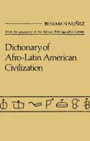 Dictionary of Afro-Latin American civilization /