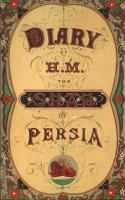 The diary of H.M. The Shah of Persia : during his tour through Europe in A.D. 1873 /