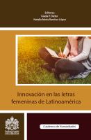 Innovación en las letras femeninas de Latinoamérica /