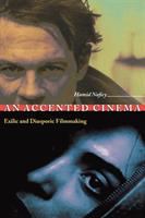 An accented cinema : exilic and diasporic filmmaking /