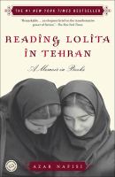 Reading Lolita in Tehran : a memoir in books /