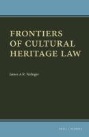 Frontiers of Cultural Heritage Law.