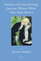 Fantasies of cross-dressing Japanese women write male-male erotica /