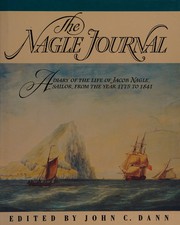 The Nagle journal : a sketch or journal of Jacob Nagle from the year 1775 /