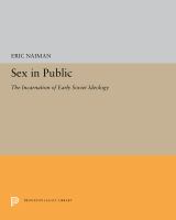 Sex in public : the incarnation of early Soviet ideology /