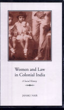 Women and law in colonial India : a social history /