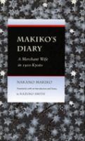 Makiko's diary : a merchant wife in 1910 Kyoto /