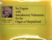 Six fugues with introductory voluntaries : for the organ or harpsichord /