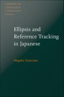 Ellipsis and Reference Tracking in Japanese.