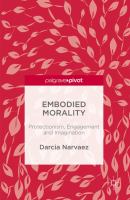 Embodied morality protectionism, engagement and imagination /