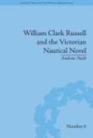 William Clark Russell and the Victorian nautical novel gender, genre and the marketplace /