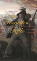 The forgotten fifth : African Americans in the age of revolution /