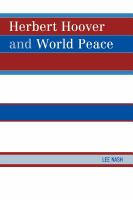 Herbert Hoover and World Peace.