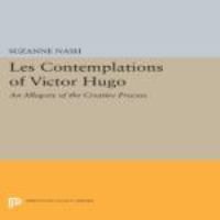 Les contemplations of Victor Hugo : an allegory of the creative process.