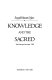 Knowledge and the sacred /