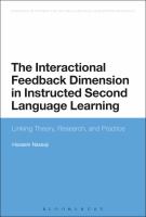 The interactional feedback dimension in instructed second language learning linking theory, research, and practice /