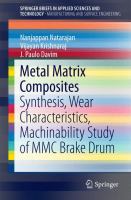 Metal Matrix Composites Synthesis, Wear Characteristics, Machinability Study of MMC Brake Drum /