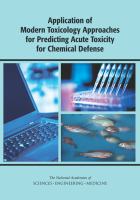 Application of Modern Toxicology Approaches for Predicting Acute Toxicity for Chemical Defense.