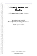Drinking Water and Health, Volume 9: Selected Issues in Risk Assessment
