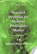 Research Priorities for Airborne Particulate Matter: IV. Continuing Research Progress