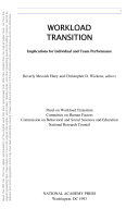 Workload Transition: Implications for Individual and Team Performance