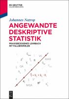 Applied Descriptive Statistics : Praxisbezogenes Lehrbuch Mit Fallbeispielen.