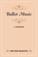 Ballet music a handbook /