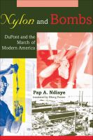 Nylon and bombs : DuPont and the march of modern America /