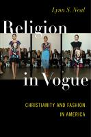 Religion in vogue : Christianity and fashion in America /
