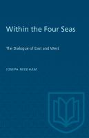Within the four seas : the dialogue of East and West /