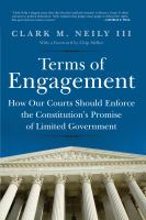 Terms of Engagement : How Our Courts Should Enforce the Constitution's Promise of Limited Government.