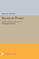 Access to Power : Politics and the Urban Poor in Developing Nations /