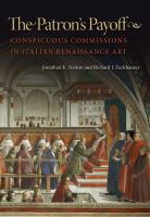 The patron's payoff : conspicuous commissions in Italian Renaissance art /
