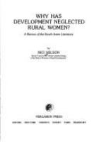 Why has development neglected rural women? : A review of the South Asian literature /