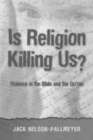 Is religion killing us? /