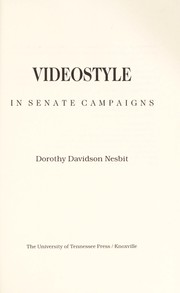 Videostyle in Senate campaigns /
