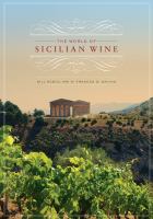 The world of Sicilian wine /