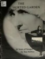 The skirted garden : 20 years of images /