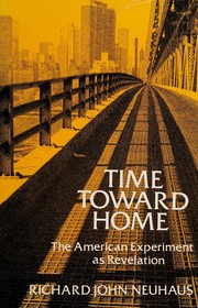 Time toward home : the American experiment as revelation /