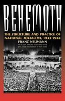 Behemoth; the structure and practice of national socialism, 1933-1944 /