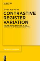 Contrastive register variation a quantitative approach to the comparison of English and German /