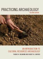 Practicing Archaeology : An Introduction to Cultural Resources Archaeology.