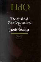 The Mishnah : social perspectives /