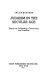 Judaism in the secular age; essays on fellowship, community, and freedom.