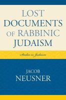 Lost Documents of Rabbinic Judaism.