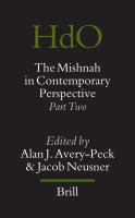 The Mishnah in Contemporary Perspective : Part Two.